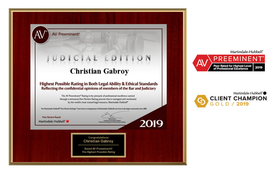 Christian Gabroy was recently awarded the 2019 AV Preeminent Rating by Martindale-Hubbell